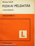 Fizikai példatár középiskolásoknak I.