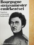 Bourgogne strázsamester emlékezései