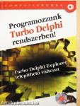Programozzunk Turbo Delphi rendszerben! - CD-vel