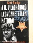 A II. világháború legyőzhetetlen katonái