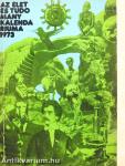 Az Élet és Tudomány Kalendáriuma 1973