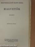 Magvetők I-II.