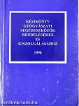 Kézikönyv gyógyászati segédeszközök rendeléséhez és kiszolgálásához