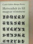 Hetvenhét és fél magyar rémmese