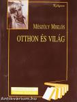 Otthon és világ