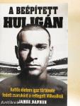 A beépített huligán