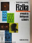 Fizika orvosok és biológusok számára