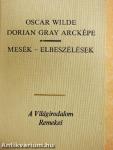 Dorian Gray arcképe/Mesék-Elbeszélések