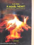 A másik: NEM?!