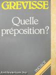 Quelle Préposition?