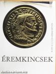 Éremkincsek