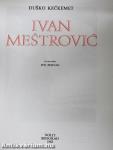 Ivan Mestrovic