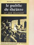 Le public de théatre et son histoire