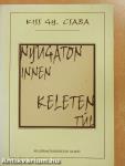 Nyugaton innen - Keleten túl