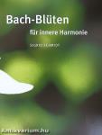Bach-Blüten für innere Harmonie