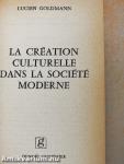 La création culturelle dans la société moderne