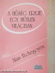 A hűség ereje egy hűtlen világban