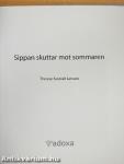 Sippan skuttar mot sommaren