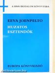 Huzatos esztendők