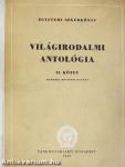 Világirodalmi antológia II.