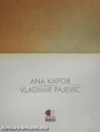 Ana Kapor - Vladimir Pajevic