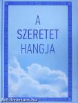 A szeretet hangja