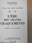 L'Ere des Grands Craquements
