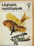 Léghajók, repülőgépek
