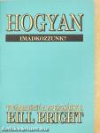 Hogyan imádkozzunk?