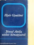 József Attila utolsó hónapjairól