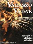 Vadászó Vadak