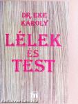 Lélek és test