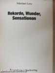 Rekorde, Wunder, Sensationen