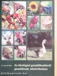 Az ökológiai gazdálkodásról gazdáknak, közérthetően