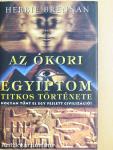 Az ókori Egyiptom titkos története