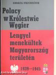 Lengyel menekültek Magyarország területén 1939-1945