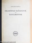 Filozófiai előadások és tanulmányok