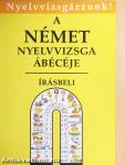 A német nyelvvizsga ábécéje - Írásbeli