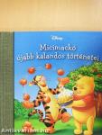 Micimackó újabb kalandos történetei