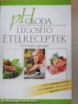 pH csoda - Lúgosító ételreceptek