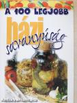 A 100 legjobb házi savanyúság