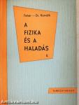 A fizika és a haladás II.