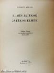 Elmés játékok, játékos elmék