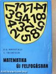 Matematika új felfogásban I.