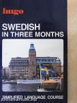 Swedish in Three Months