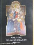 Piaristák Magyarországon 1642-1992