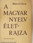 A magyar nyelv életrajza