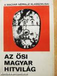 Az ősi magyar hitvilág