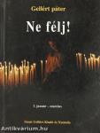 Ne félj! I.