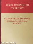 Alapfokú rádiótechnikai és híradástechnikai mérések